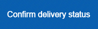 Confirm delivery status