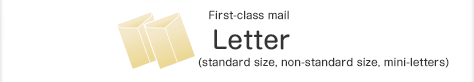 First class mail (standard size postal item, nonstandard size postal item, postal envelope)